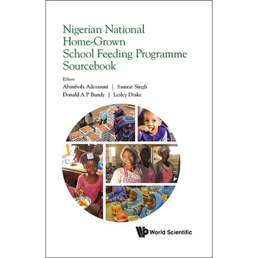 Nigerian National Home-Grown School Feed Program Sourcebook