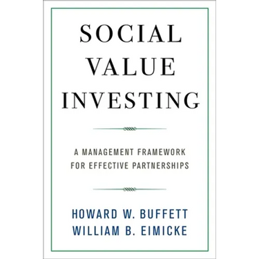 Social Value Investing: A Management Framework for Effective Partnerships