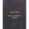 Money - Check and Credit Card Register: Personal Checking Account Balance Register: General Checking Account Transaction Register : Size 7.5x9.25