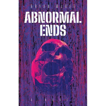 Abnormal Ends