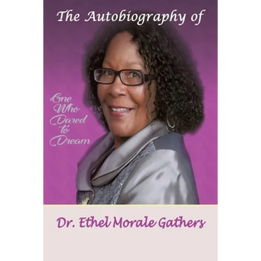 The Autobiography of Ethel Morale Gathers