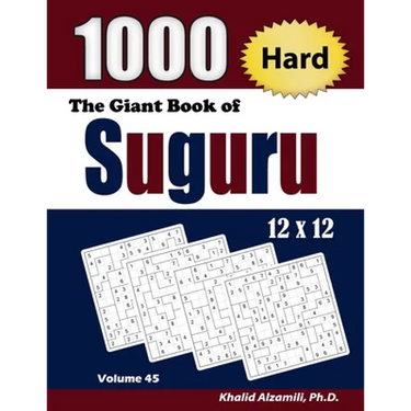 The Giant Book of Suguru: 1000 Hard Number Blocks (12x12) Puzzles