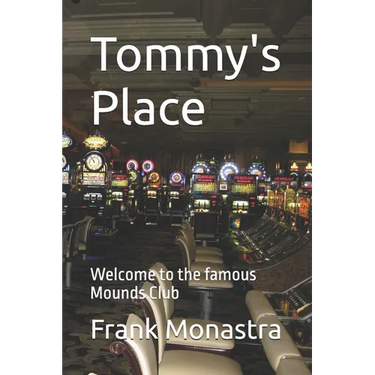 Tommy's Place: Welcome to the famous Mounds Club