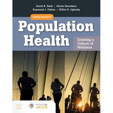 Population Health: Creating a Culture of Wellness: With Navigate 2 eBook Access