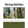 The Long-Bell Story