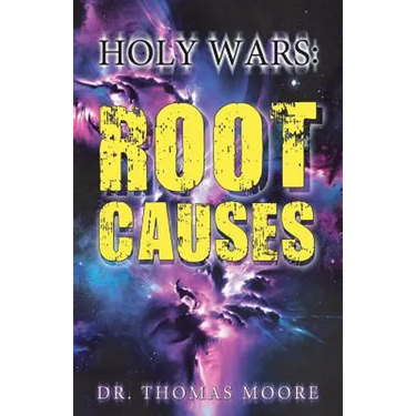 Holy Wars: Root Causes