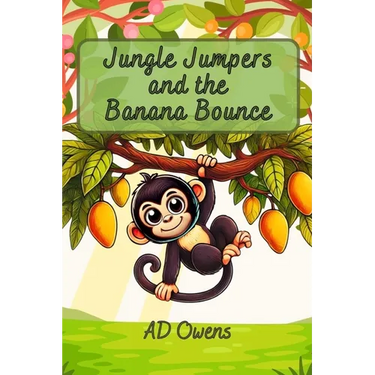 Jungle Jumpers and the Banana Bounce
