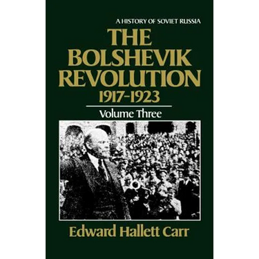 The Bolshevik Revolution, 1917-1923