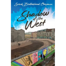 Shadow of the West: A Story of Divided Berlin
