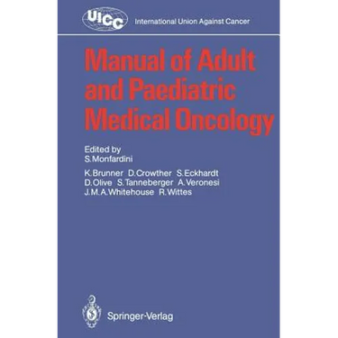 Manual of Adult and Paediatric Medical Oncology