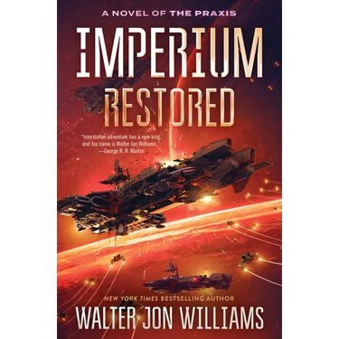 Imperium Restored: A Novel of the PRAXIS