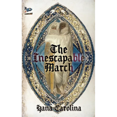 The Inescapable March