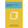 Answers To 343 Bible Questions