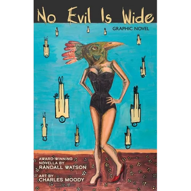 No Evil is Wide: Graphic Novel