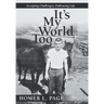 It's My World Too: Accepting Challenges, Embracing Life