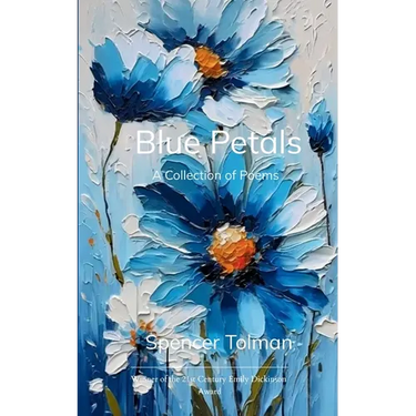 Blue Petals A Collection of Poems