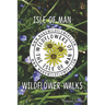 Isle of Man Wildflower Walks