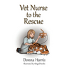 Vet Nurse to the Rescue