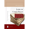 Luke in Codex Bezae: A Jewish Approach to Interpreting the Bible in the Gospel of Luke