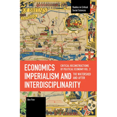 Economics Imperialism and Interdisciplinarity Vol 2 (After)