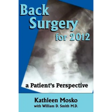 Back Surgery for 2012: A Patient's Perspective