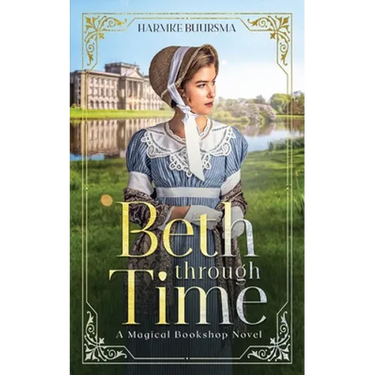 Beth Through Time: A Magical Bookshop Novel