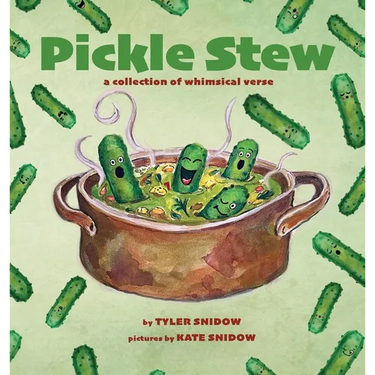 Pickle Stew: A Collection of Whimsical Verse