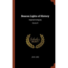 Beacon Lights of History: Imperial Antiquity; Volume IV