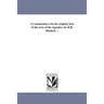 A Commentary On the original Text of the Acts of the Apostles. by H.B. Hackett ...