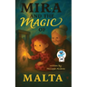 Mira and the Magic of Malta