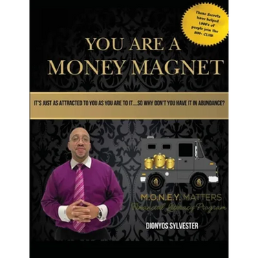 You Are A Money Magnet