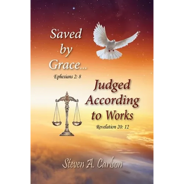 Save by Grace...Judged According to Works