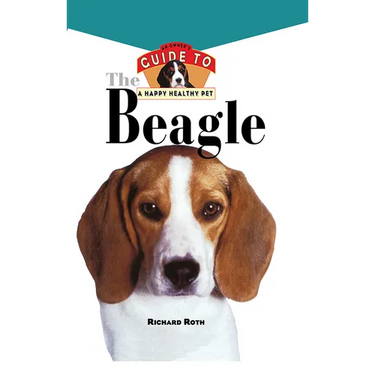 Beagle: An Owner's Guide to a Happy Healthy Pet