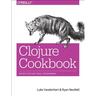 Clojure Cookbook: Recipes for Functional Programming