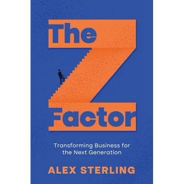 The Z Factor: Transforming Business for the Next Generation