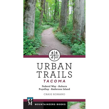 Urban Trails: Tacoma: Federal Way, Auburn, Puyallup, Anderson Island