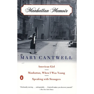 Manhattan Memoir: American Girl/Manhattan, When I Was Young/Speaking with Strangers