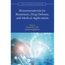 Bionanomaterials for Biosensors, Drug Delivery, and Medical Applications