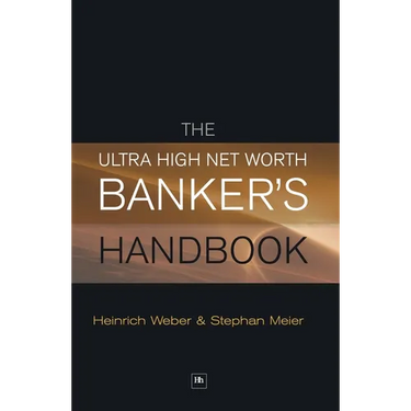 The Ultra High Net Worth Banker's Handbook