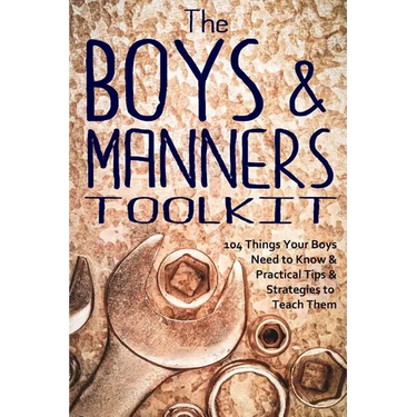 The Boys and Manners Toolkit