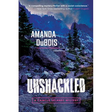 Unshackled: A Camille Delaney Mystery