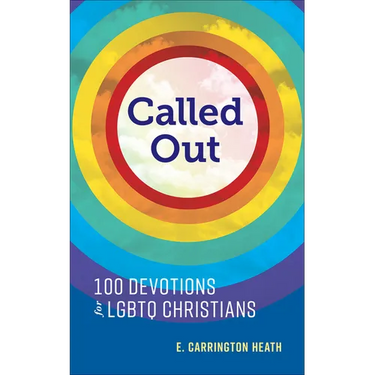 Called Out: 100 Devotions for LGBTQ Christians