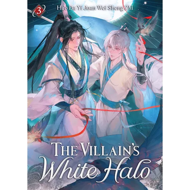 The Villain's White Halo (Novel) Vol. 3