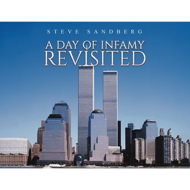 A Day of Infamy Revisited