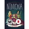 Nimona: A Netflix Film, a Graphic Novel
