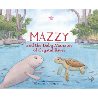 Mazzy and the Baby Manatee of Crystal River