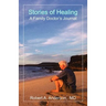 Stories of Healing: A Family Doctor's Journal