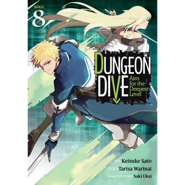 Dungeon Dive: Aim for the Deepest Level (Manga) Vol. 8