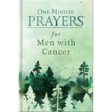 One-Minute Prayers for Men with Cancer