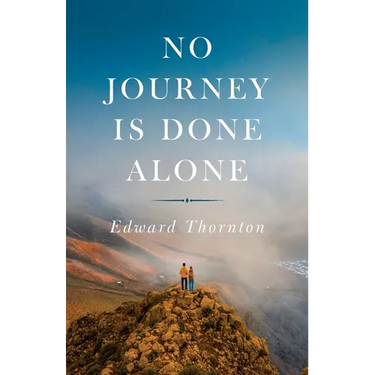 No Journey Is Done Alone